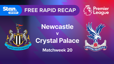 Rapid Recap | MW20: Newcastle vs Crystal Palace