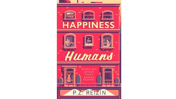 Happiness for Humans by P.Z. Reizin