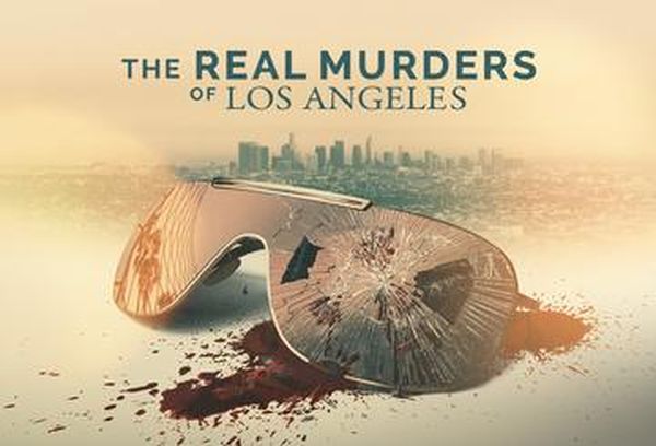The Real Murders Of Los Angeles