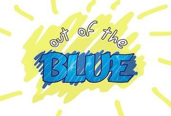 Out of the Blue