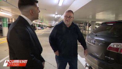 A Current Affair reporter Sam Cucchiara approached accountant Trevor McTaggart.