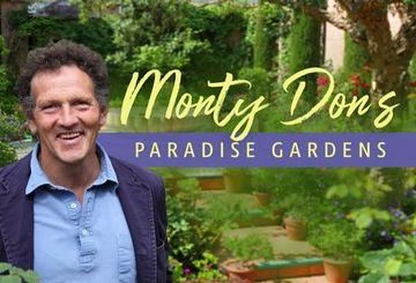 Monty Don's Paradise Garden