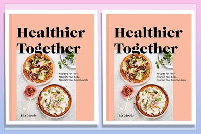 9PR: Healthier Together: Recipes for Two--Nourish Your Body, Nourish Your Relationships, by Liz Moody cookbook cover