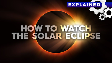 How to watch the solar eclipse