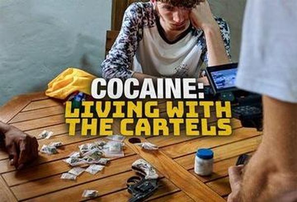 Cocaine: Living with the Cartels