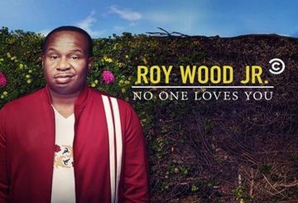 Roy Wood Jr.: No One Loves You