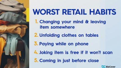 Worst retail habits customer behaviour