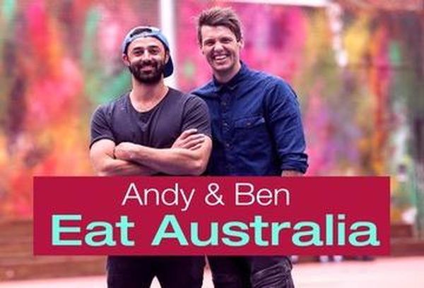 Andy & Ben Eat Australia