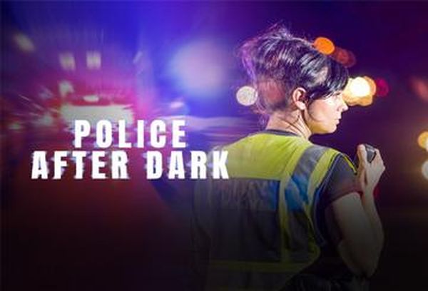 Police After Dark