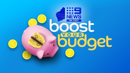 9News WA First Boost Your Budget