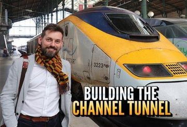 Building The Channel Tunnel