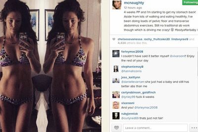 Erin McNaught posted this bikini selfie on Instagram just four weeks after the birth of her son Evander, with DJ husband Example. The 32-year-old posted the image with the caption: "4 weeks PP and I'm starting to get my stomach back!"