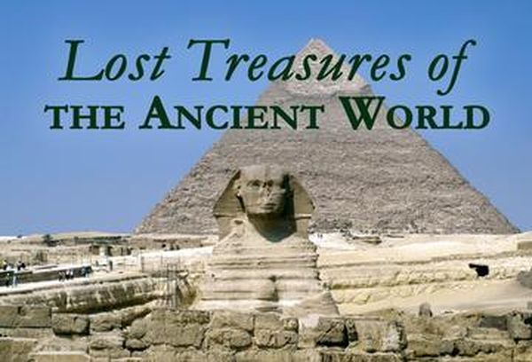 Lost Treasures of the Ancient World