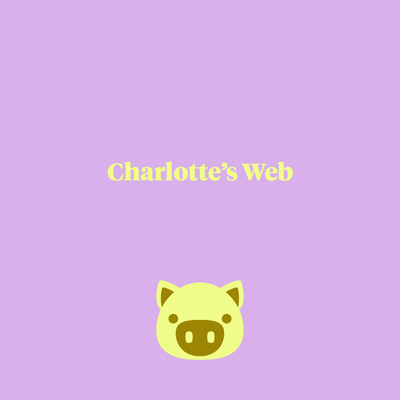 Charlotte's Web - E. B. White