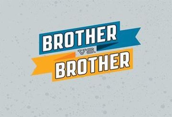 Brother vs Brother