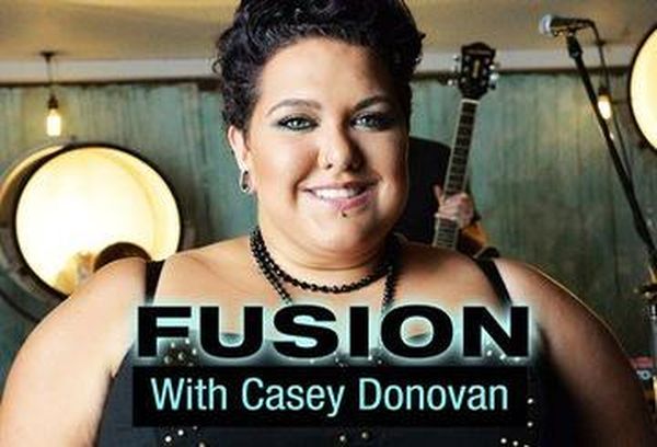 Fusion With Casey Donovan