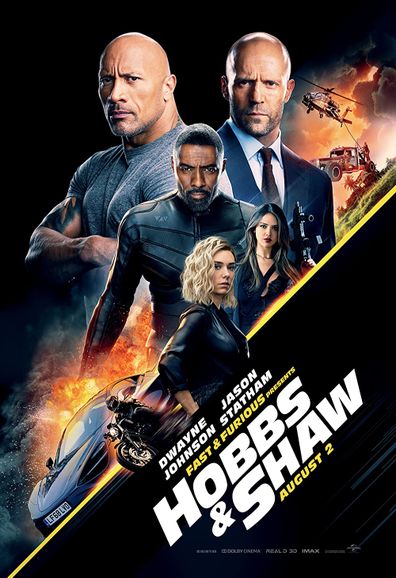 Film poster for Fast & Furious presents: Hobbs & Shaw, 2019 film featuring Dwayne Johnson (The Rock), Jason Statham, Idris Elba and Vanessa Kirby.