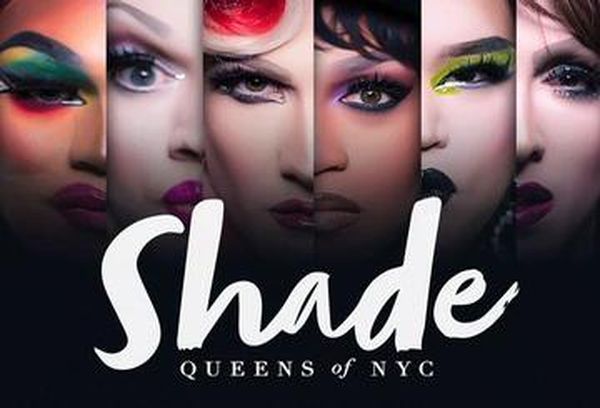 Shade: Queens Of NYC