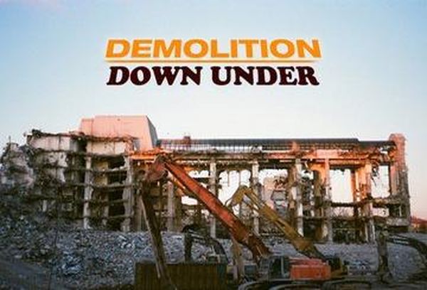 Demolition Down Under