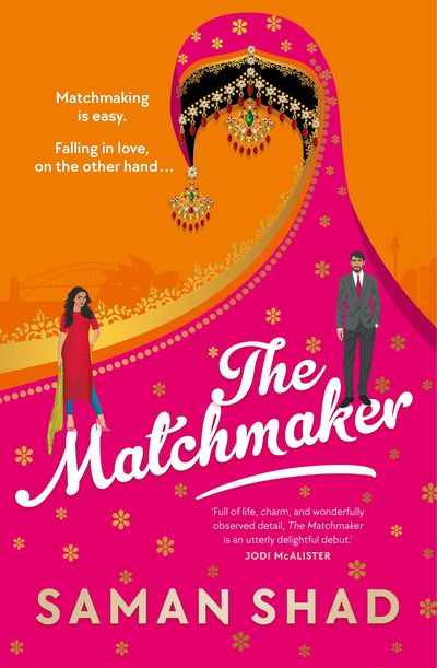 The Matchmaker by Saman Shad