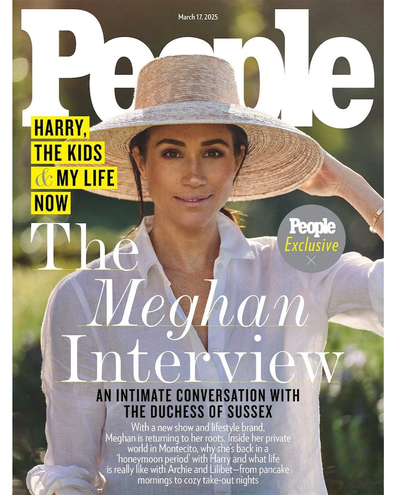 Meghan, the Duchess of Sussex, on the cover of People magazine ahead of the launch of With Love, Meghan on Netflix. March 4 2025.