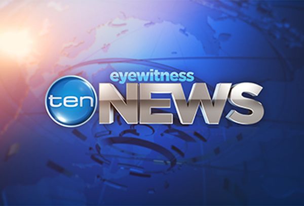 TEN Eyewitness News First at Five